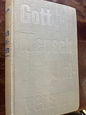 Seller image for GOTT MENSCH UNIVERSUM. Die Stellung Des Christen In Zeit Und Welt for sale by Librera Races