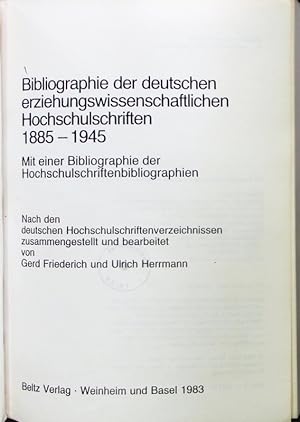 Seller image for Bibliographie der deutschen erziehungswissenschaftlichen Hochschulschriften 1885 - 1945. for sale by Antiquariat Bookfarm