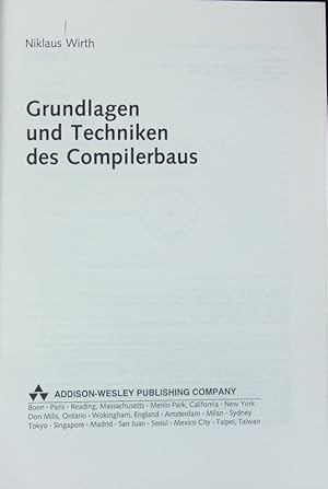 Imagen del vendedor de Grundlagen und Techniken des Compilerbaus. a la venta por Antiquariat Bookfarm