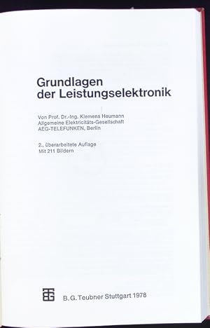 Image du vendeur pour Grundlagen der Leistungselektronik. mis en vente par Antiquariat Bookfarm