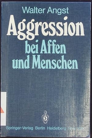 Seller image for Aggression bei Affen und Menschen. for sale by Antiquariat Bookfarm