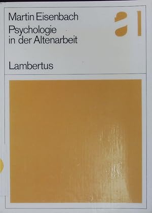 Bild des Verkufers fr Psychologie in der Altenarbeit. zum Verkauf von Antiquariat Bookfarm