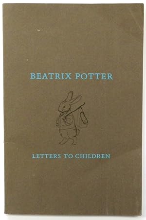 Bild des Verkufers fr Beatrix Potter: Letters to Children zum Verkauf von PsychoBabel & Skoob Books