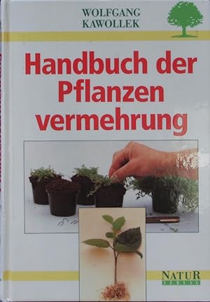 Seller image for Handbuch der Pflanzenvermehrung. for sale by Antiquariat Bookfarm