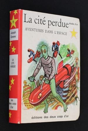 Bild des Verkufers fr La cit perdue, aventures dans l'espace zum Verkauf von Abraxas-libris