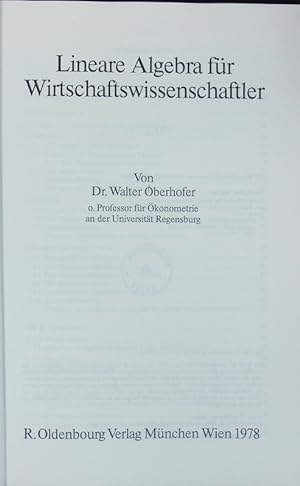 Seller image for Lineare Algebra fr Wirtschaftswissenschaftler. for sale by Antiquariat Bookfarm
