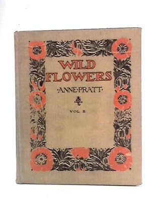 Bild des Verkufers fr Wild Flowers, Volume II zum Verkauf von World of Rare Books