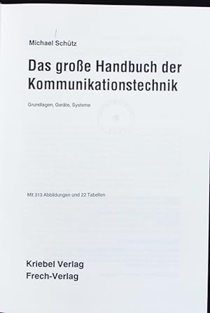 Immagine del venditore per Das groe Handbuch der Kommunikationstechnik. venduto da Antiquariat Bookfarm