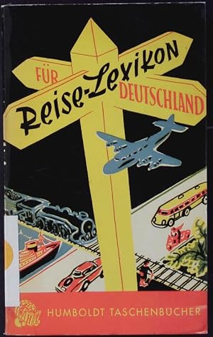 Bild des Verkufers fr Reiselexikon fr Deutschland. zum Verkauf von Antiquariat Bookfarm