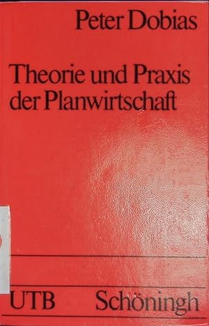Bild des Verkufers fr Theorie und Praxis der Planwirtschaft. zum Verkauf von Antiquariat Bookfarm