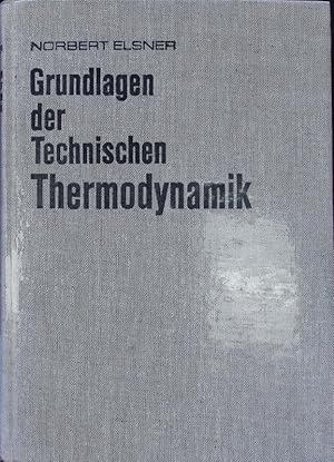 Bild des Verkufers fr Grundlagen der technischen Thermodynamik. zum Verkauf von Antiquariat Bookfarm