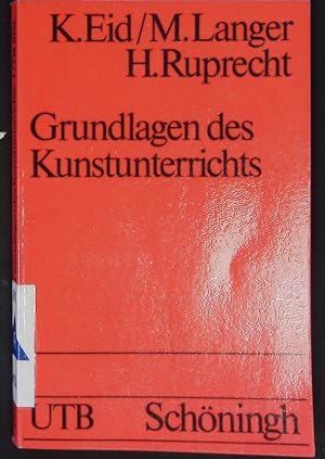 Seller image for Grundlagen des Kunstunterrichts. for sale by Antiquariat Bookfarm