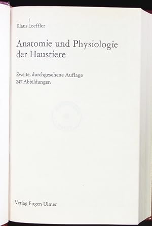 Bild des Verkufers fr Anatomie und Physiologie der Haustiere. zum Verkauf von Antiquariat Bookfarm