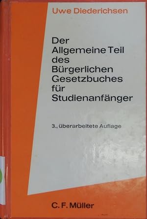 Bild des Verkufers fr Der Allgemeine Teil des Brgerlichen Gesetzbuches fr Studienanfnger. zum Verkauf von Antiquariat Bookfarm