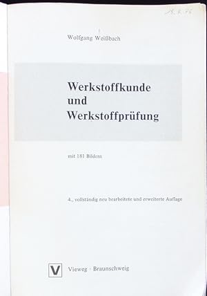 Imagen del vendedor de Werkstoffkunde und Werkstoffprfung. a la venta por Antiquariat Bookfarm