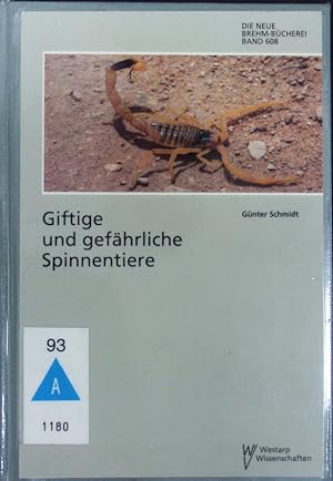 Bild des Verkufers fr Giftige und gefhrliche Spinnentiere. zum Verkauf von Antiquariat Bookfarm