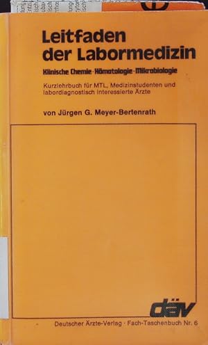 Seller image for Leitfaden der Labormedizin. for sale by Antiquariat Bookfarm