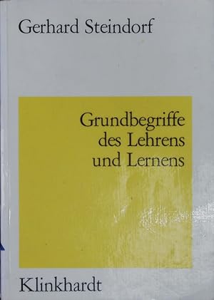 Seller image for Grundbegriffe des Lehrens und Lernens. for sale by Antiquariat Bookfarm