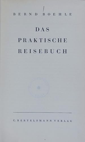 Immagine del venditore per Das praktische Reisebuch. venduto da Antiquariat Bookfarm