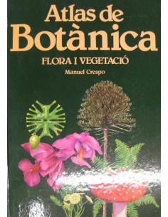 ATLAS DE BOTÀNICA Flora i vegetació (Catalán)