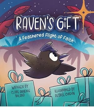 Seller image for Raven s Gift: A Feathered Flight of Faith for sale by moluna