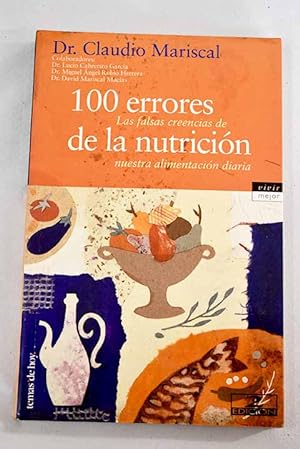 Seller image for 100 errores de la nutricin for sale by Alcan Libros
