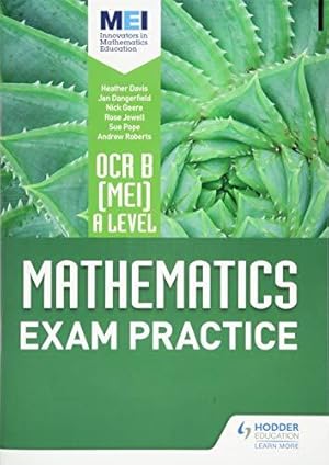 Seller image for OCR B [MEI] A Level Mathematics Exam Practice for sale by WeBuyBooks 2