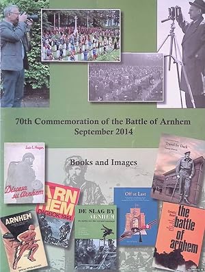 Bild des Verkufers fr 70th Commemoration of the Battle of Arnhem September 2014: Books and Images zum Verkauf von Klondyke