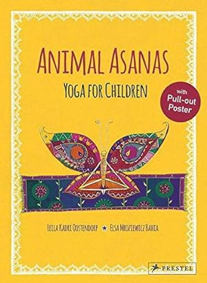 Imagen del vendedor de Animal Asanas: Yoga for Children a la venta por WeBuyBooks