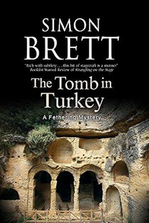 Seller image for The Tomb in Turkey: 16 (A Fethering Mystery) for sale by WeBuyBooks