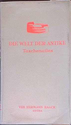 Seller image for Die Welt der Antike (Atlas antiquus) : Taschenatlas. 24 Ktn. in Kupferstich mit Namensverz. for sale by books4less (Versandantiquariat Petra Gros GmbH & Co. KG)