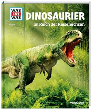 Seller image for WAS IST WAS Band 15 Dinosaurier. Im Reich der Riesenechsen (WAS IST WAS Sachbuch, Band 15) for sale by buchlando-buchankauf