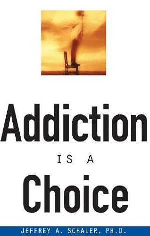 Immagine del venditore per Addiction Is a Choice venduto da WeBuyBooks