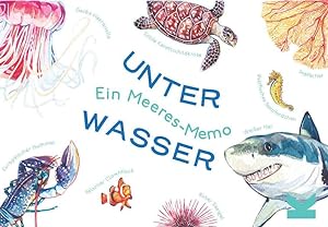 Seller image for Laurence King Verlag 9783962443177 Unter Wasser. EIN Meeres Tiere Memo-Spiel, Blau for sale by buchlando-buchankauf
