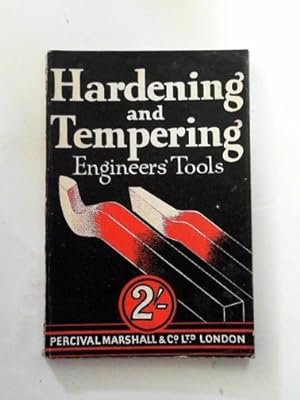 Seller image for Hardening and tempering engineers' tools for sale by Cotswold Internet Books