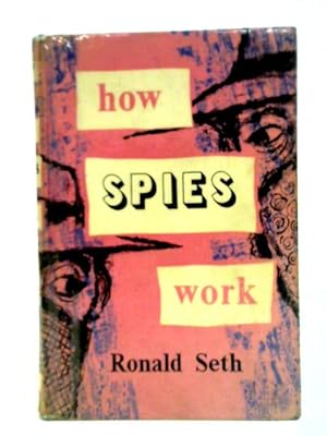 Bild des Verkufers fr How Spies Work zum Verkauf von World of Rare Books