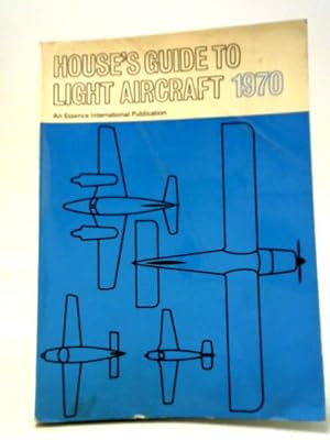 House's Guide to Light Aircraft 1970
