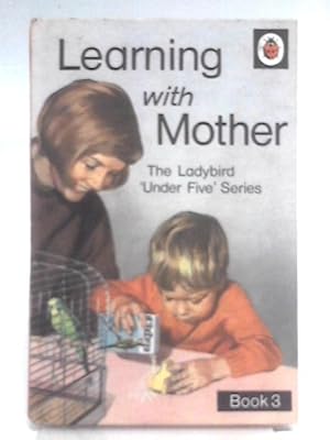 Seller image for Learning with Mother, Book 3 for sale by World of Rare Books