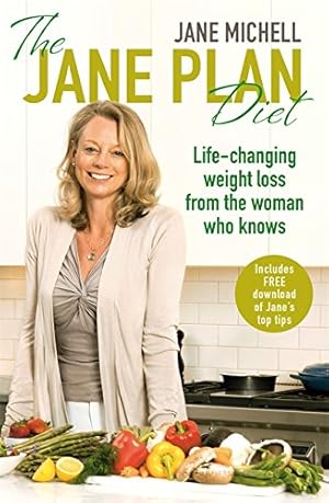Immagine del venditore per The Jane Plan Diet: Life-changing weight loss, from the woman who knows venduto da WeBuyBooks