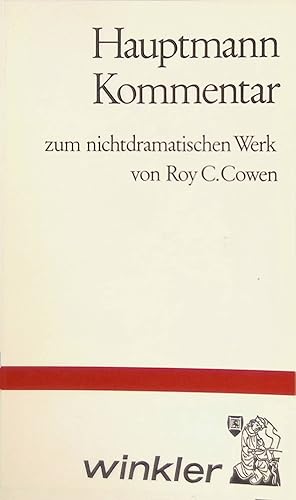 Bild des Verkufers fr Hauptmann-Kommentar: Zum nichtdramatischen Werk. zum Verkauf von books4less (Versandantiquariat Petra Gros GmbH & Co. KG)