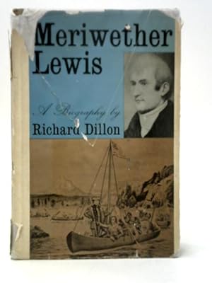Image du vendeur pour Meriwether Lewis: A Biography mis en vente par World of Rare Books