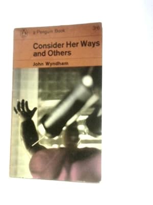 Seller image for Consider Her Ways And Others for sale by World of Rare Books