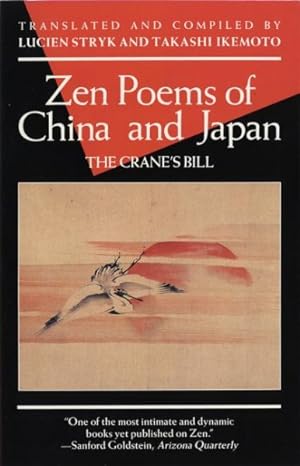Bild des Verkufers fr Zen Poems of China & Japan : The Crane's Bill zum Verkauf von GreatBookPrices