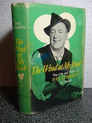 Bild des Verkufers fr The Wind at My Back: The Life and Times of Pat O'Brien zum Verkauf von Redux Books