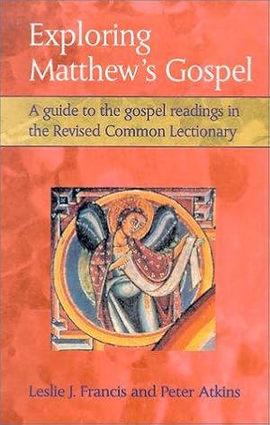 Bild des Verkufers fr Exploring Matthew's Gospel: A Guide to the Gospel Readings in the Revised Common Lectionary zum Verkauf von WeBuyBooks