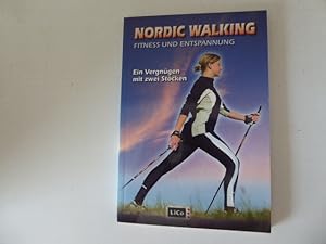 Seller image for Nordic Walking. Ein praktischer Ratgeber. Fitness und Entspannung. Ein Vergngen mit zwei Stcken. TB for sale by Deichkieker Bcherkiste