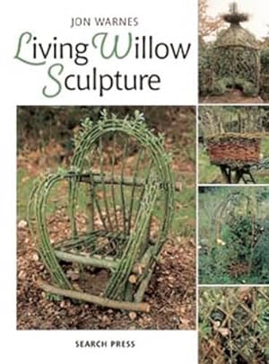 Bild des Verkufers fr Living Willow Sculpture zum Verkauf von WeBuyBooks