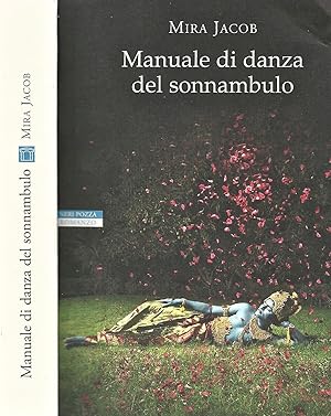 Bild des Verkufers fr Manuale di danza del sonnambulo zum Verkauf von Biblioteca di Babele