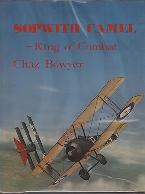 Seller image for Sopwith Camel: King of combat for sale by Dromanabooks