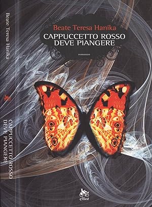 Bild des Verkufers fr Cappuccetto Rosso deve piangere zum Verkauf von Biblioteca di Babele